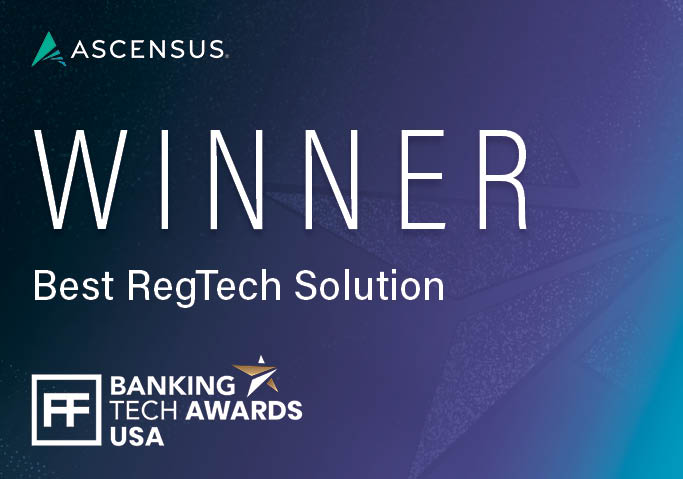 Ascensus Named Best RegTech Solution at the 2026 Banking Tech Awards USA