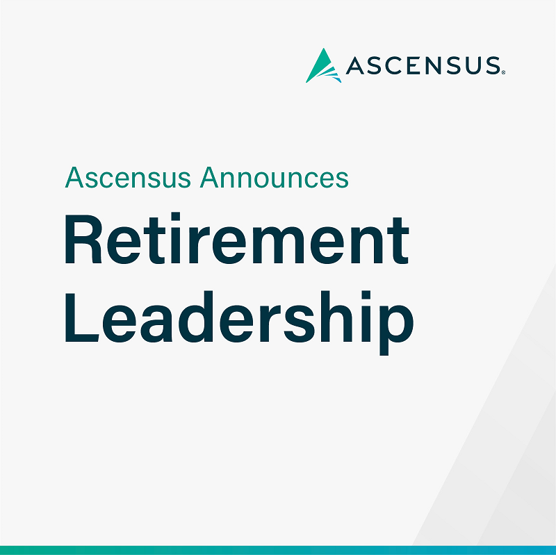 Image: Ascensus Announces New Retirement Business Structure and Leadership